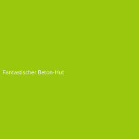 Fantastischer Beton-Hut